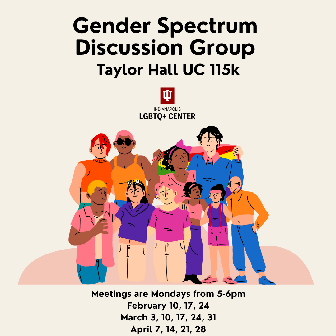 Flyer for the "Gender Spectrum Discussion Group" at Taylor Hall UC 115K, every Wednesday from 3-4 PM, starting September 11, 2024. The flyer shows a diverse group illustration and the Indianapolis LGBTQ+ Center logo.