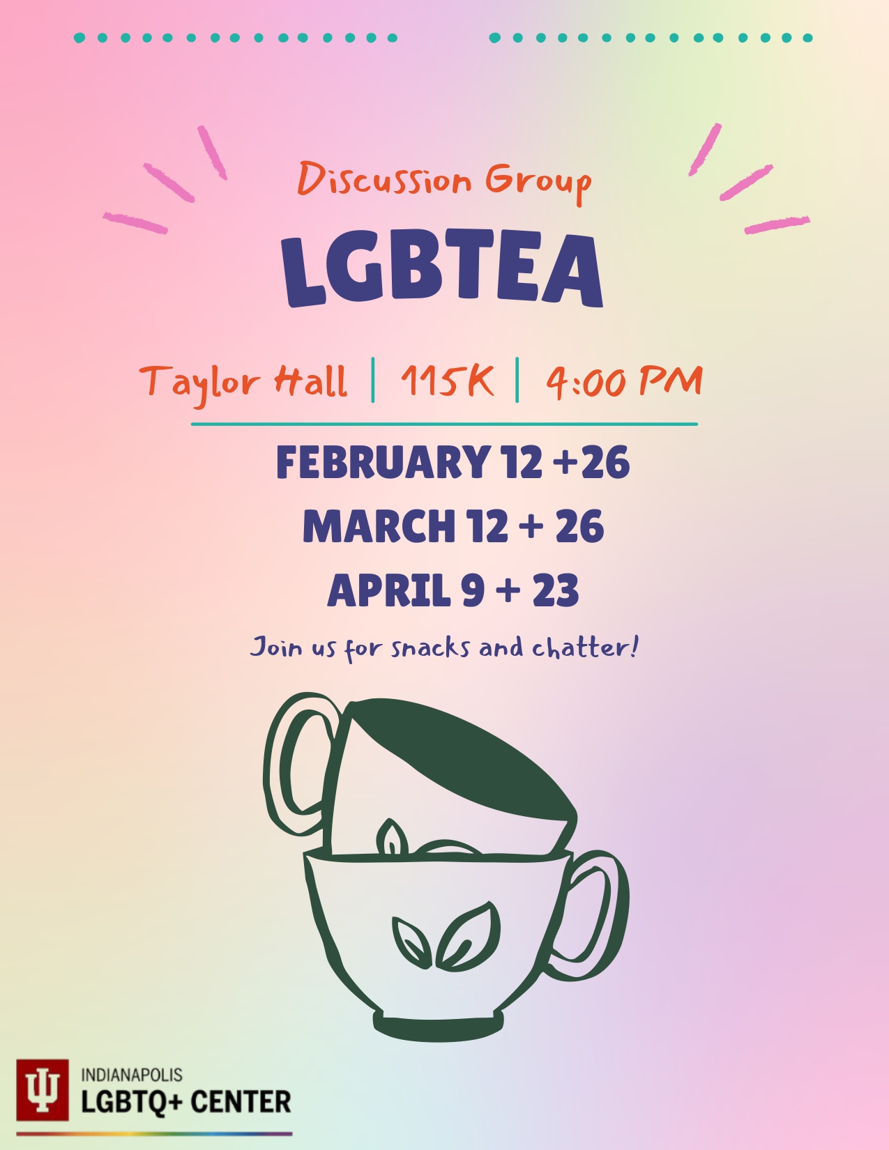 Flyer for the "LGBTea Discussion Group" at Taylor Hall, Room 115K, from 4:30 to 5:30 PM. The event dates are September 26, October 24, November 7 and 21, and December 5. The flyer features pink clouds with text, rainbow gradients, stars, and the Indianapolis LGBTQ+ Center logo.